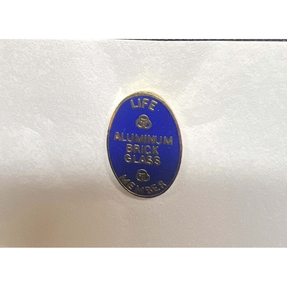 Aluminum Brick Glass Life Member Pin- NICE